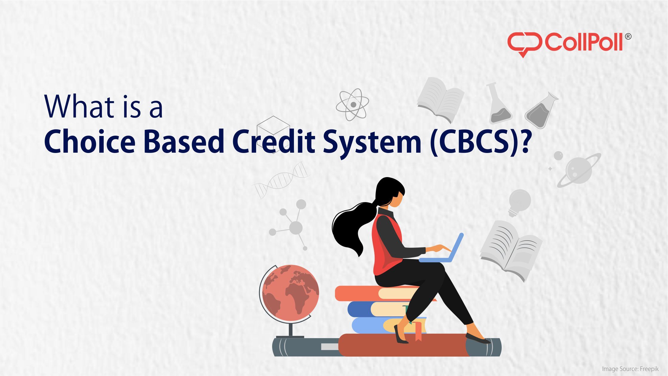 What is a Choice Based Credit System (CBCS)