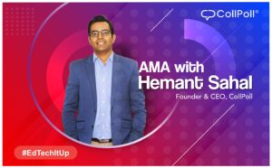 CollPoll’s Ask Me Anything (AMA) Series Featuring Hemant Sahal