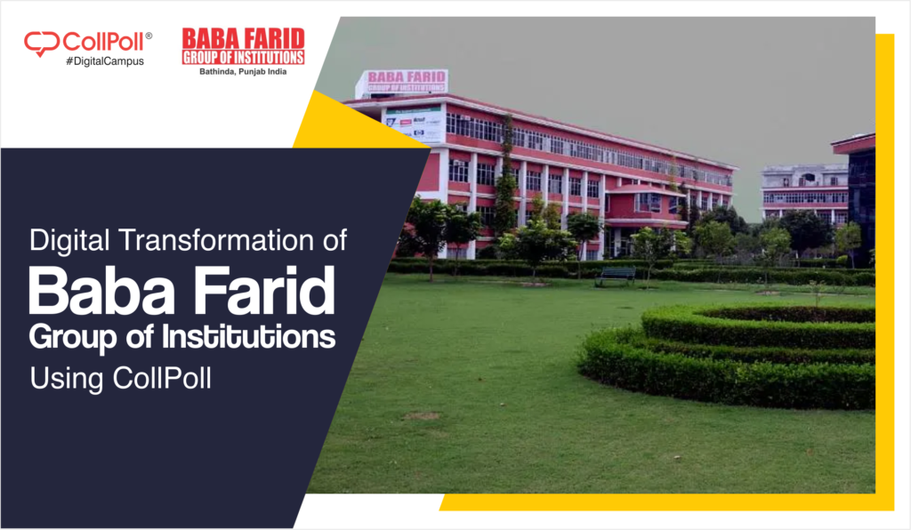 Digital Transformation of Baba Farid Group of Institutions Using CollPoll