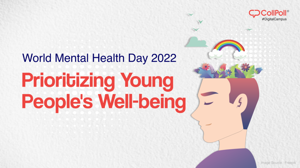 World Mental Health Day 2022 – Prioritizing Young People's Well-being