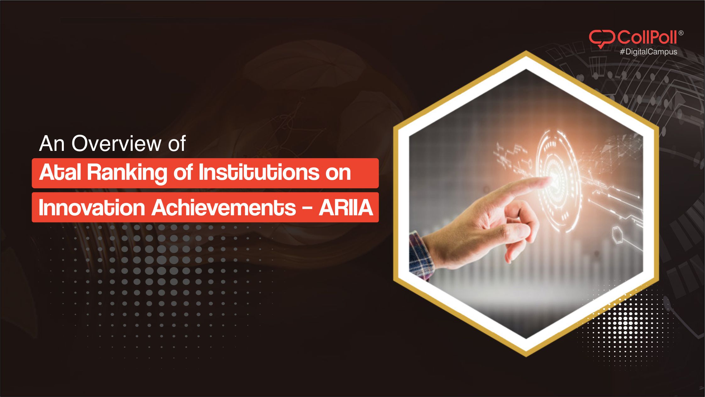 Atal Ranking of Institutions on Innovation Achievements – ARIIA