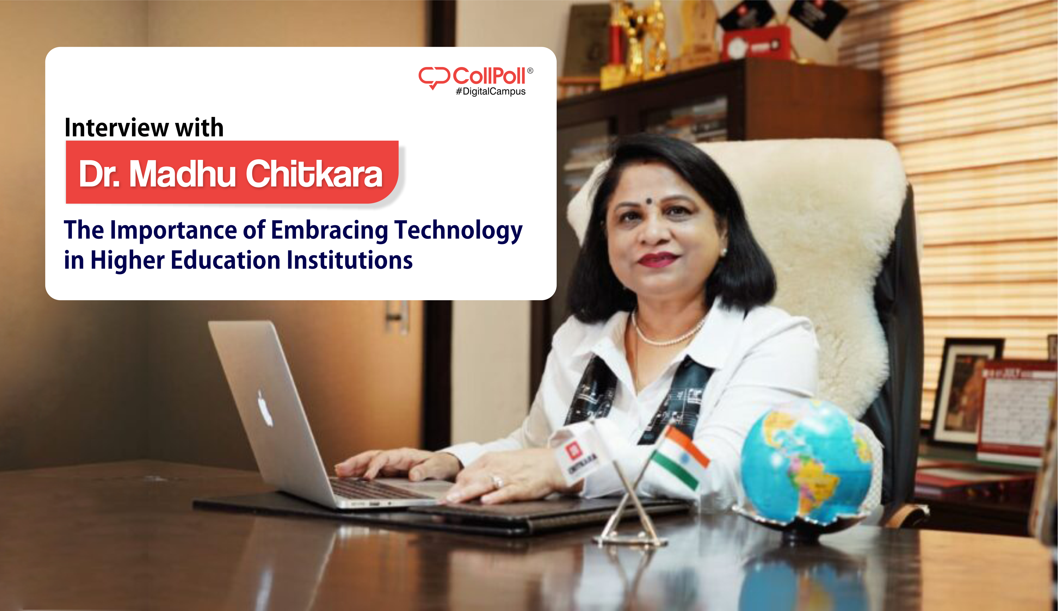 Interview with Dr. Madhu Chitkara: The Importance of Embracing Technology in Higher Education Institutions